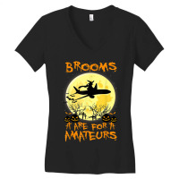 Brooms Are For Amateurs Plane Funny Halloween Pilot Costume Women's V-neck T-shirt | Artistshot