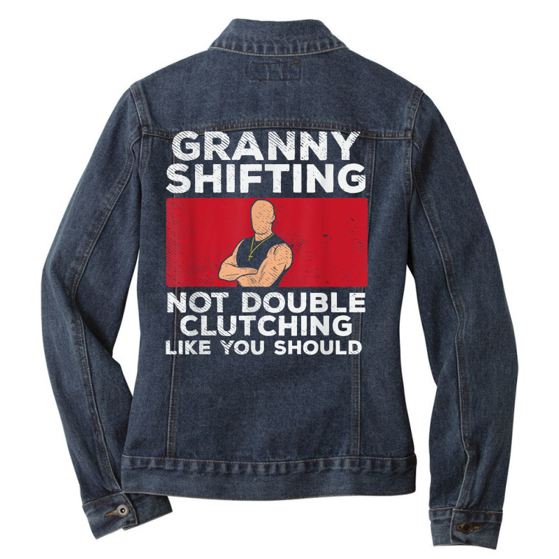 Manual Transmission Design For Car Drifting Lover   Shifting T Shirt Ladies Denim Jacket by cm-arts | Artistshot