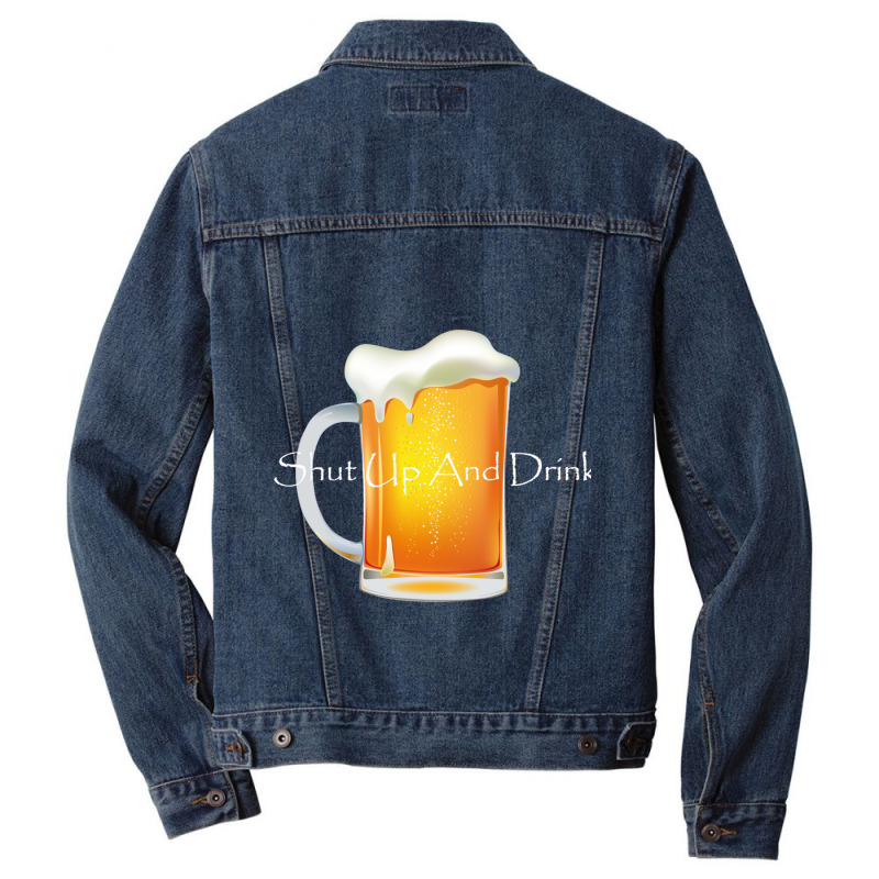 Shut Up And Drink Men Denim Jacket by DEMARCOBLACK | Artistshot