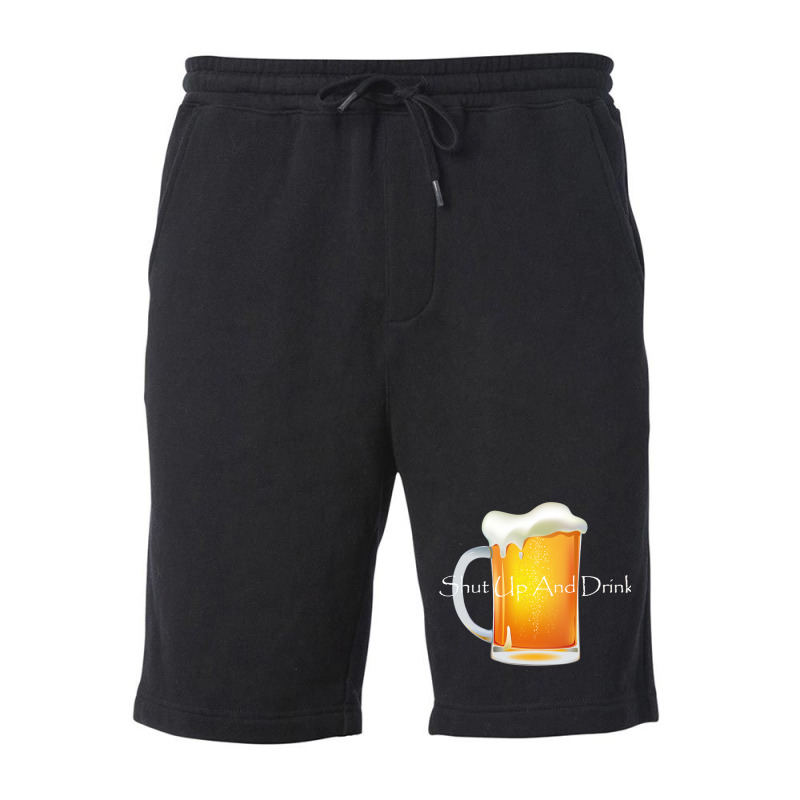 Shut Up And Drink Fleece Short by DEMARCOBLACK | Artistshot