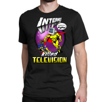 Internet Killed Television, Internet Killed Television Art, Internet K Classic T-shirt | Artistshot