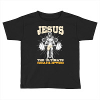 Deadlifter Jesus, Deadlifter Jesus Art, Deadlifter Jesus Painting, Dea Toddler T-shirt | Artistshot