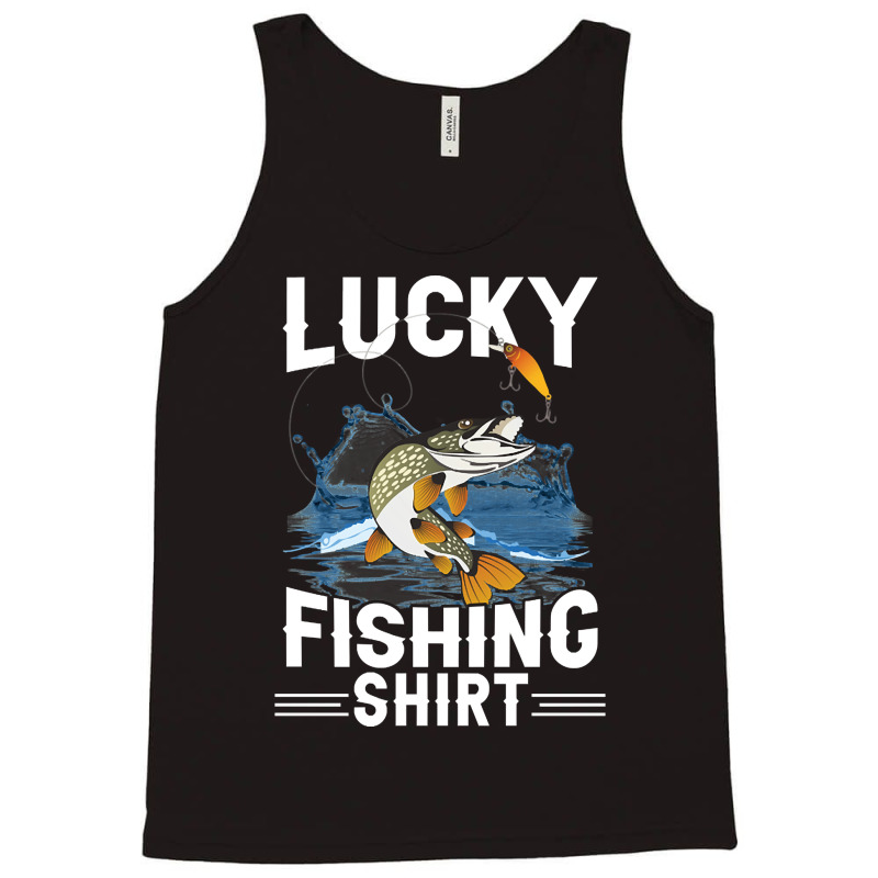 Lucky Fishing, Lucky Fishing Vintage, Lucky Fishing Art, Lucky Fishing Tank Top by SHUTREI55 | Artistshot