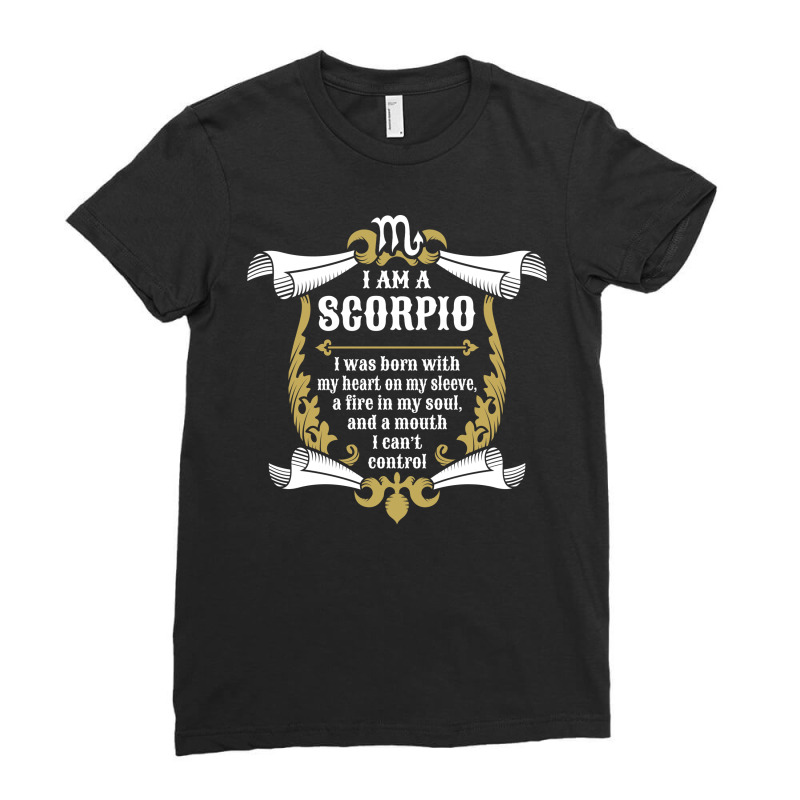 I Am A Scorpio Ladies Fitted T-Shirt by tshiart | Artistshot