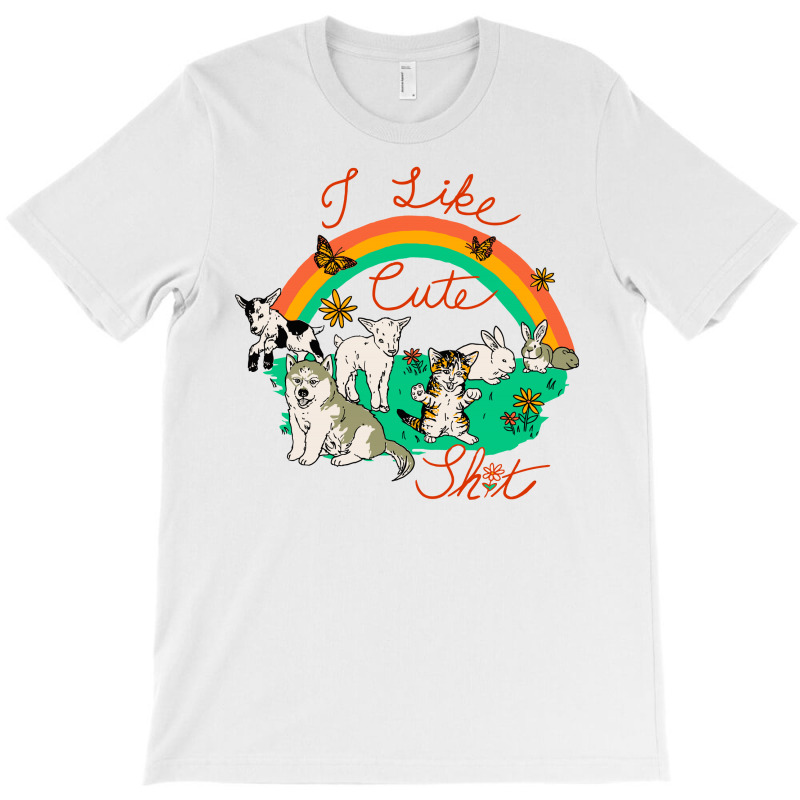 I Like Cute T-shirt | Artistshot