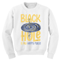 Black Hole Space Light Galaxy Universe Milky Way Gravity T Shirt Youth Sweatshirt | Artistshot