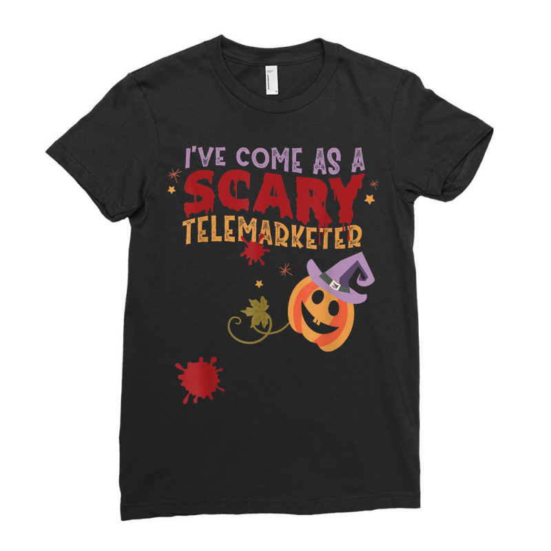 I've Come As A Scary Telemarketer Joke Halloween Costume Ladies Fitted T-Shirt by Renew | Artistshot