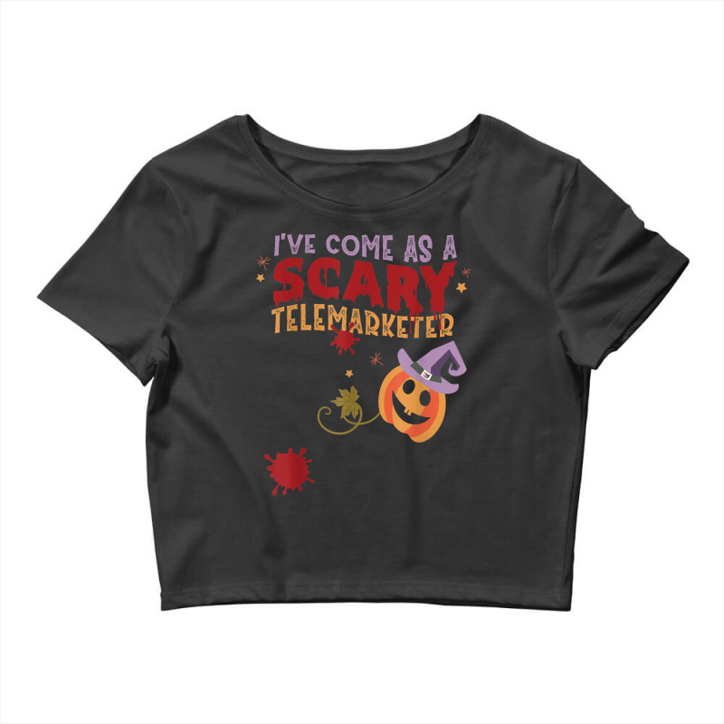 I've Come As A Scary Telemarketer Joke Halloween Costume Crop Top by Renew | Artistshot