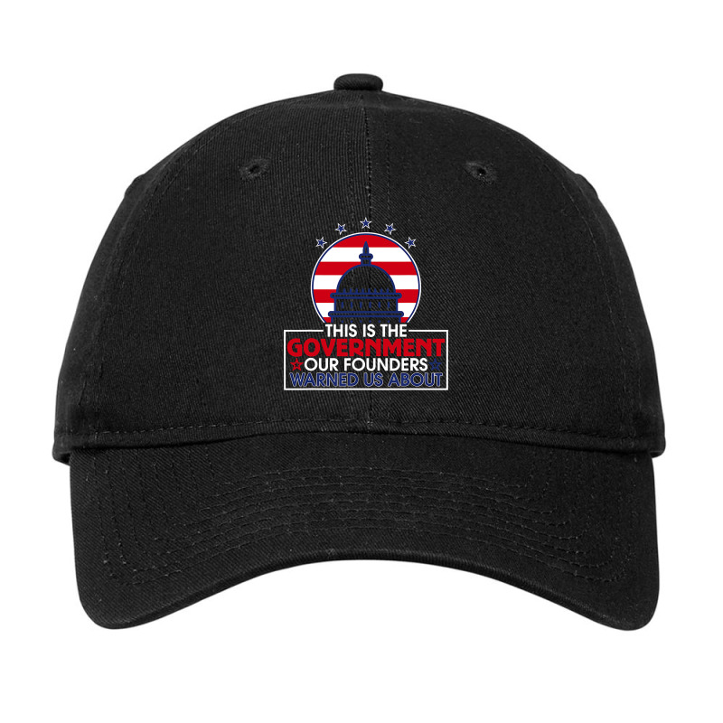 This Is The Government Our Founders Warned Us About  Classic Adjustable Cap | Artistshot