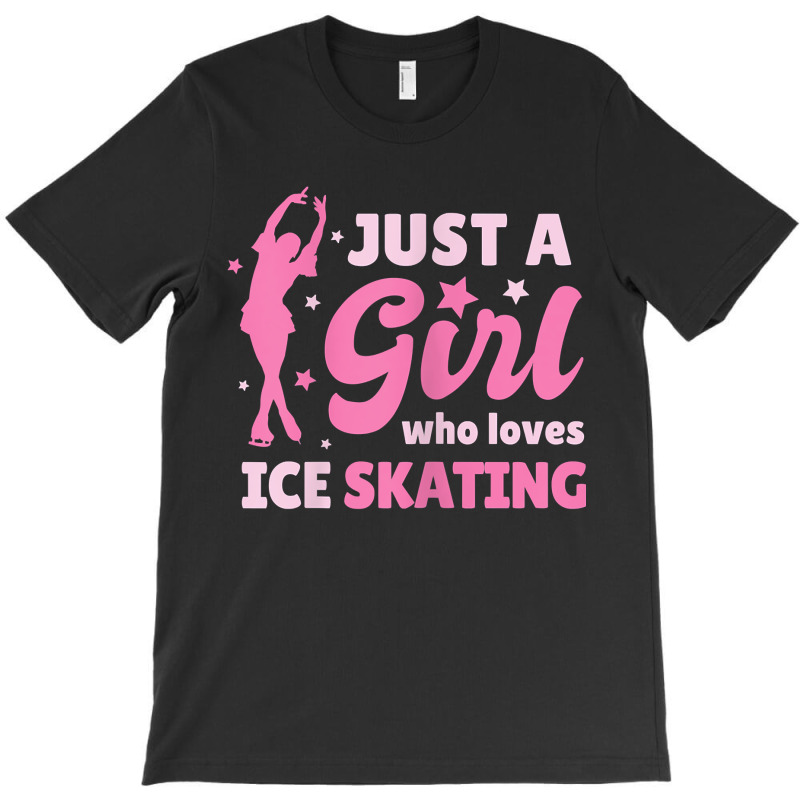 Just A Girl Who Loves Ice Skating Dance Funny Vintage Sports T-Shirt by JoolsShamel | Artistshot