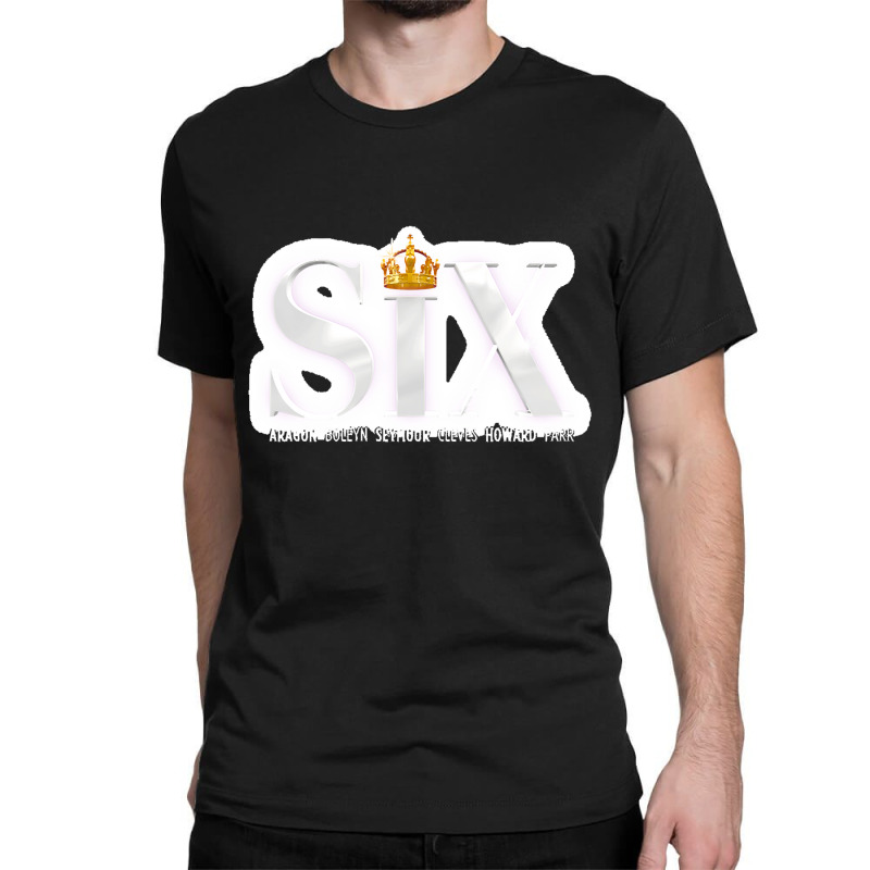 Six The Musical Unisex Best T-Shirt