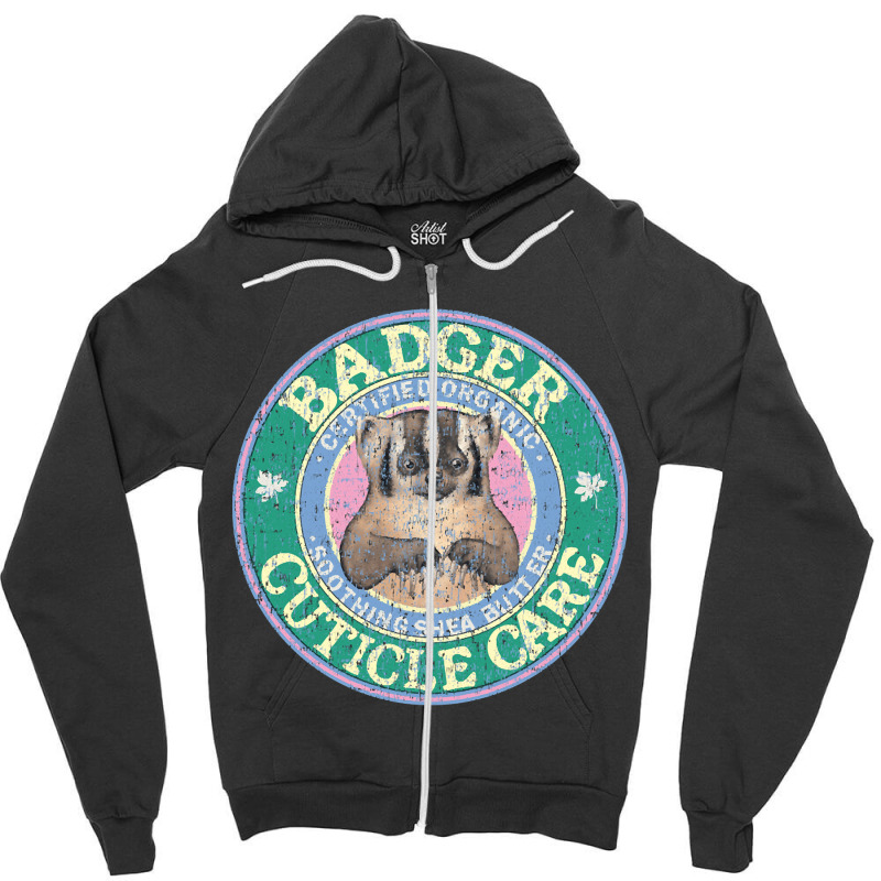 Badger Cuticle Care, Badger Cuticle Care Vintage, Badger Cuticle Care  Zipper Hoodie | Artistshot