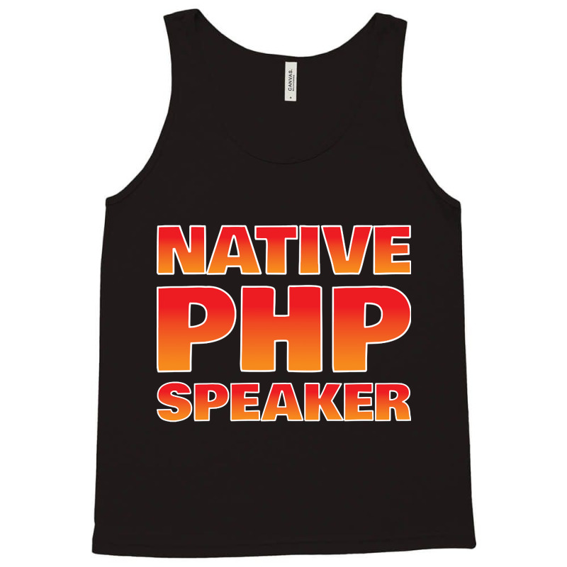 Native Php Speaker, Native Php Speaker Art, Native Php Speaker Vintage Tank Top by cm-arts | Artistshot