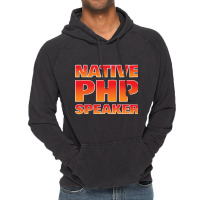 Native Php Speaker, Native Php Speaker Art, Native Php Speaker Vintage Vintage Hoodie | Artistshot