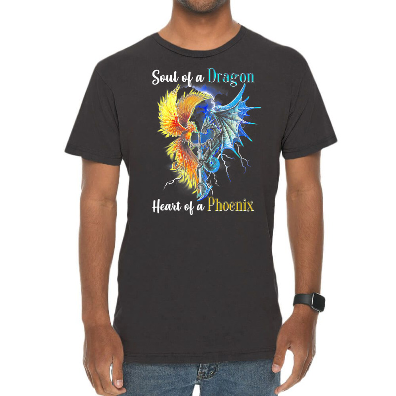 Soul Of A Dragon Heart Of A Phoenix Tee For Men Women T Shirt Vintage T-Shirt by trokeryth | Artistshot