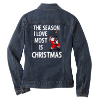 The Season I Love Most Is Christmas Ladies Denim Jacket | Artistshot