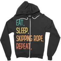 Eat Sleep Skipping Rope Repeat Zipper Hoodie | Artistshot