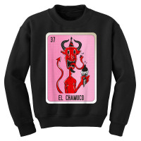 El Chamuco Mexican Slang Lottery Bingo Cards T Shirt Youth Sweatshirt | Artistshot