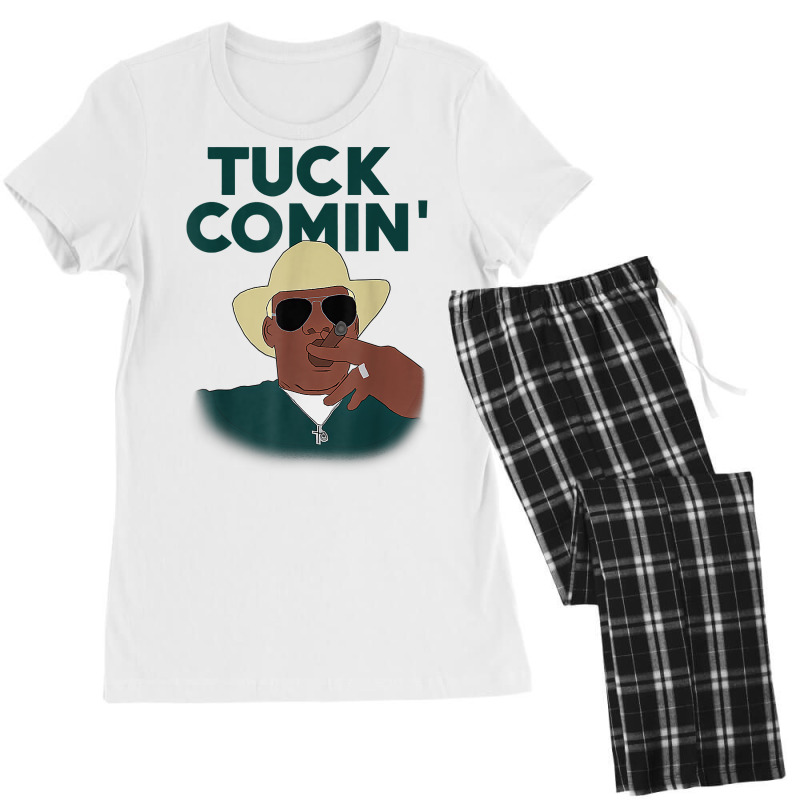 Tuck Comin' Premium T Shirt Women's Pajamas Set by cm-arts | Artistshot