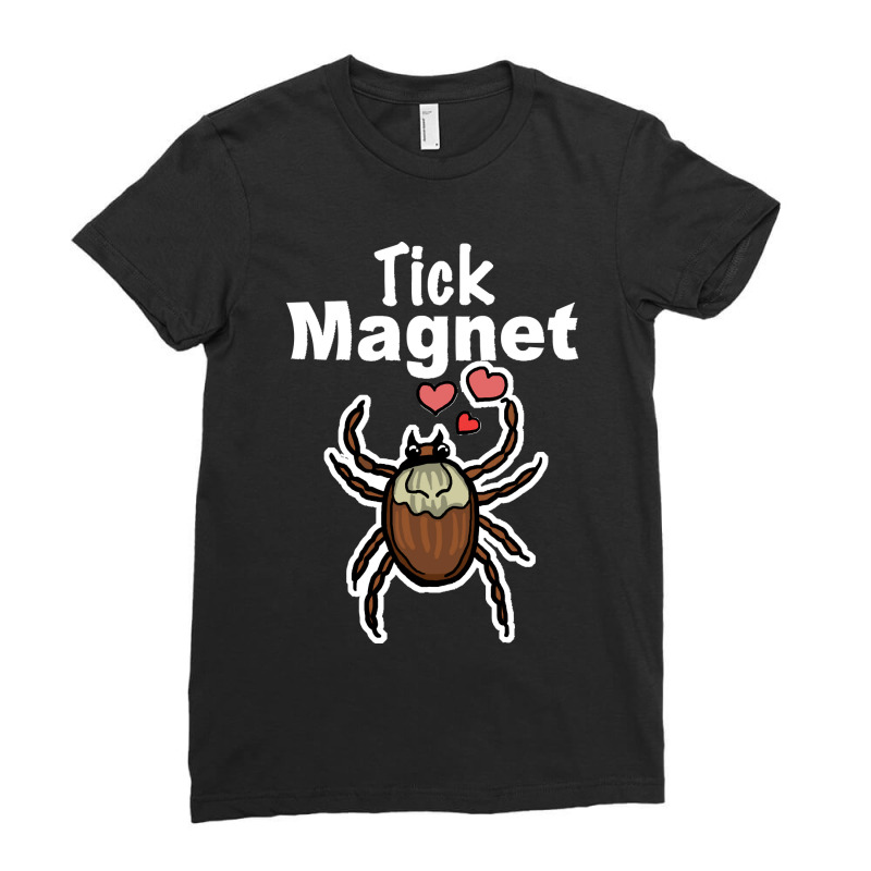 Tick Magnet Ladies Fitted T-Shirt by cm-arts | Artistshot