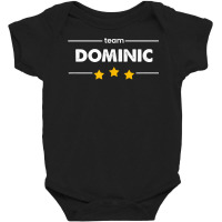 Family Name Surname Or First Name  Team Dominic T Shirt Baby Bodysuit | Artistshot