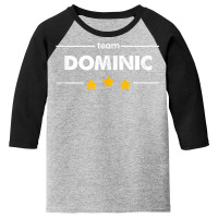 Family Name Surname Or First Name  Team Dominic T Shirt Youth 3/4 Sleeve | Artistshot