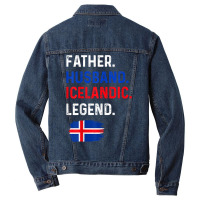 Father Husband Icelandic Legend Proud Dad Iceland Flag T Shirt Men Denim Jacket | Artistshot