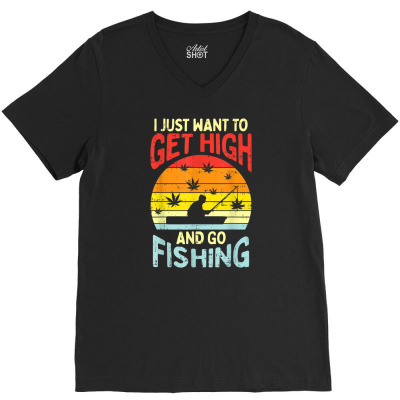 Get High Fishing Weed 420 Stoner Fisherman Angler V-neck Tee Designed By Lotus Fashion Realm