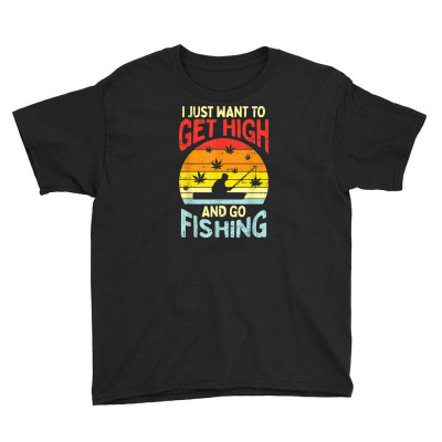 Get High Fishing Weed 420 Stoner Fisherman Angler Youth Tee Designed By Lotus Fashion Realm
