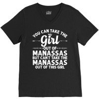 Girl Out Of Manassas Va Virginia Gift Funny Home Roots Usa T Shirt V-neck Tee | Artistshot