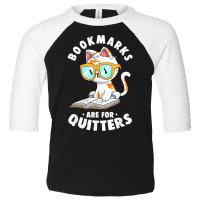 Bookmarks Are For Quitters Cute Nerdy Kitty Bookworm Gift T Shirt Toddler 3/4 Sleeve Tee | Artistshot