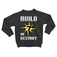 Build Or Destroy Mathematics Allah 5 Percent Godbody Nge God T Shirt Toddler Sweatshirt | Artistshot