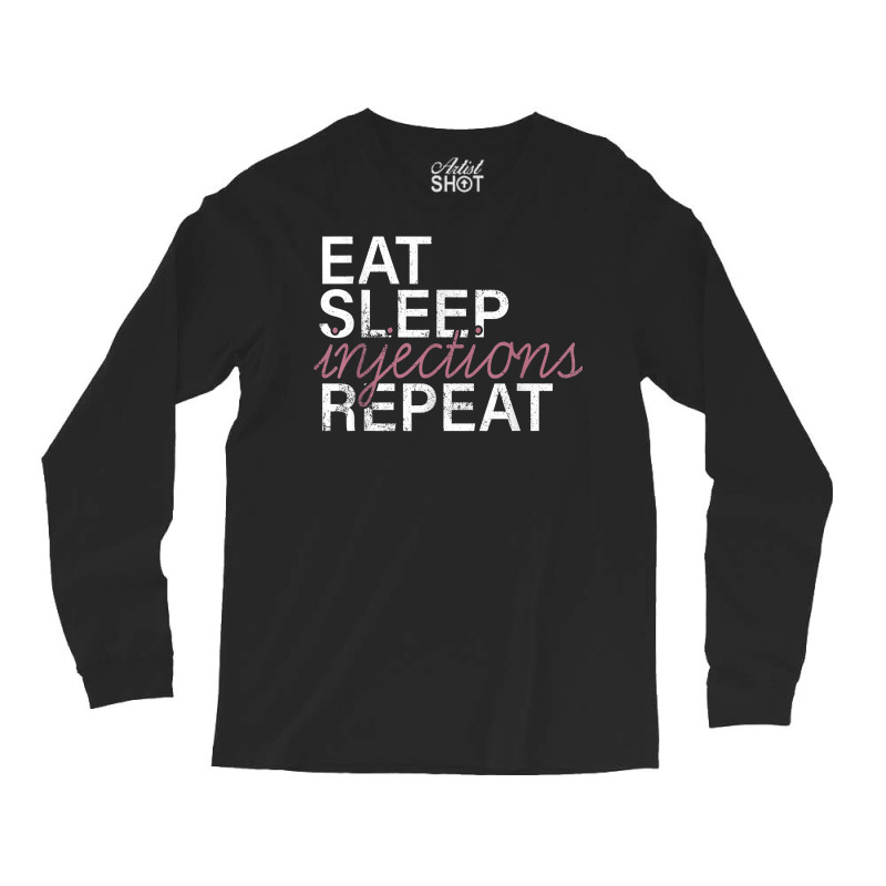 Vintage Eat Sleep Injections Repeat Med Spa Nurse Injector T Shirt Long Sleeve Shirts | Artistshot