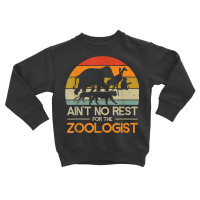 Zoologist Zookeeping Wildlife Zoology Zoo Employee Zookeeper Toddler Sweatshirt | Artistshot