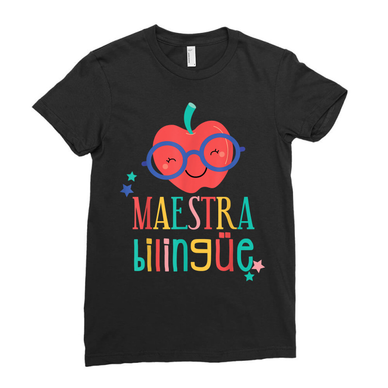 Cute Maestra Bilingue Bilingual Teacher T Shirt Ladies Fitted T-Shirt by gypijacite3 | Artistshot