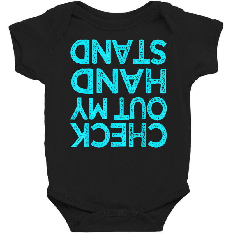 Check Out My Handstand Funny Gymnastics Gift Boys Girls T Shirt Baby Bodysuit by cm-arts | Artistshot