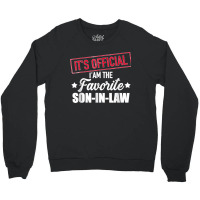 Favorite Son In Law From Mother In Law Or Father In Law Crewneck Sweatshirt | Artistshot