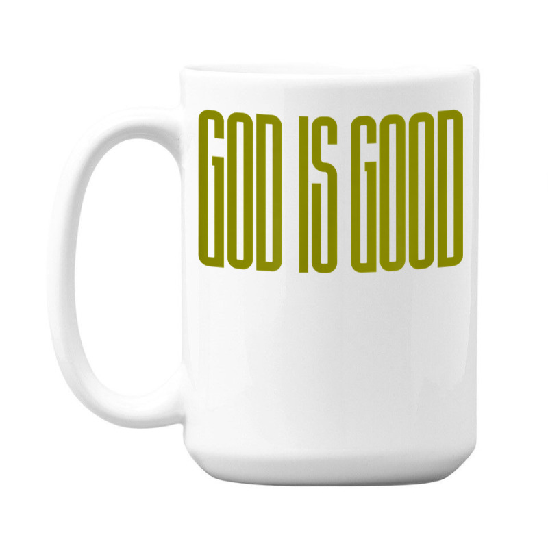 God Is Good Christian T Shirt 15 Oz Coffee Mug | Artistshot