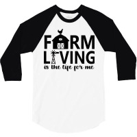 Farm Living Is The Life For Me Inspirational Animal Farm T Shirt 3/4 Sleeve Shirt | Artistshot