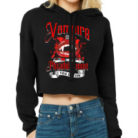 Vampire Or Phlebotomist You Decide   Hospital Blood Donation T Shirt Cropped Hoodie | Artistshot