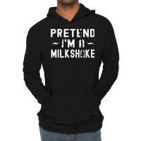 Halloween Milkshake Lazy Costume Pretend I'm A Milkshake T Shirt Lightweight Hoodie | Artistshot