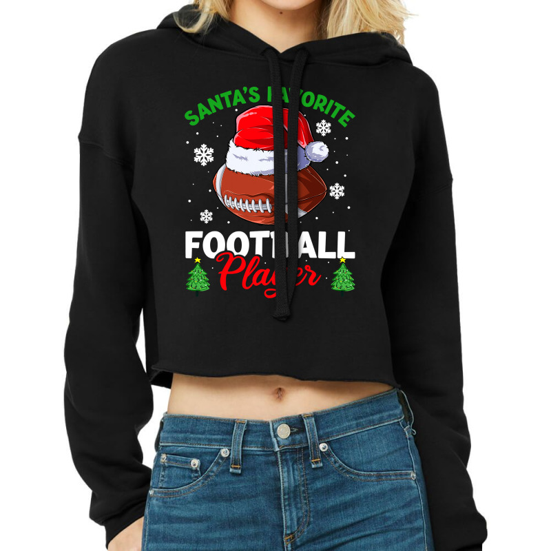 Football Santas Favorite Football Player Men Apparel Christmas Sport 1 Cropped Hoodie by coolquirrell | Artistshot