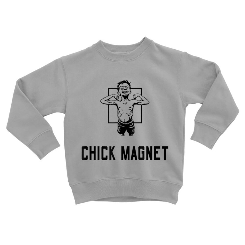 Chick Magnet Funny T Shirt Toddler Sweatshirt by cm-arts | Artistshot