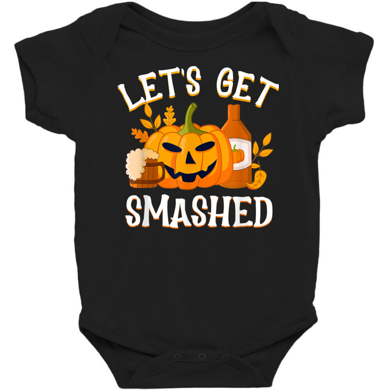 Pumpkin Let's Get Smashed Baby Bodysuit by August | Artistshot