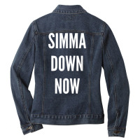 Simma Down Now Novelty Simmer Down Gift T Shirt Ladies Denim Jacket | Artistshot