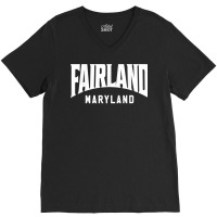 Fairland Maryland T Shirt V-neck Tee | Artistshot