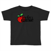 Teachers Assistant T  Shirt Teacher's Assistant T  Shirt Toddler T-shirt | Artistshot