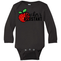 Teachers Assistant T  Shirt Teacher's Assistant T  Shirt Long Sleeve Baby Bodysuit | Artistshot