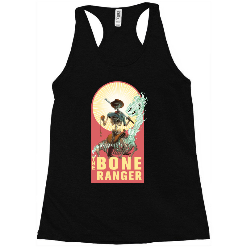 The Bone Ranger, The Bone Ranger Vintage, The Bone Ranger Art, The Bon Racerback Tank by cm-arts | Artistshot