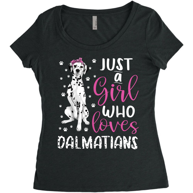 Dalmatian Just A Girl Who Loves Dalmatians Dogs Lover Gift Women's Triblend Scoop T-shirt by JonathonBarringer | Artistshot